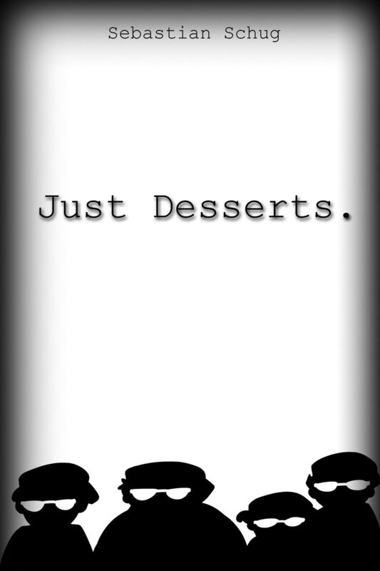 Just Desserts.