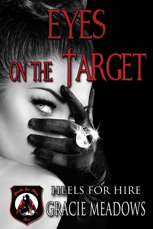 Eyes on the Target (Heels for Hire, Inc)
