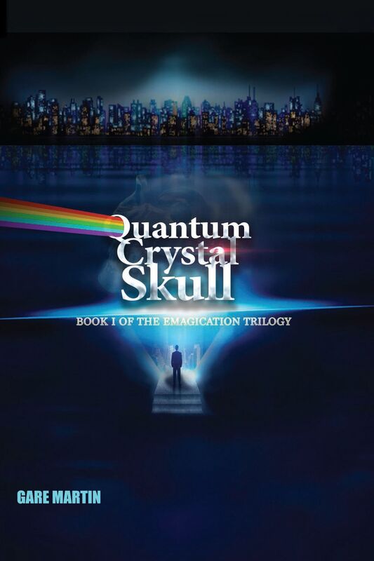 Quantum Crystal Skull: Book I of The Emagication Trilogy
