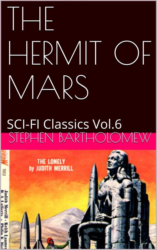 THE HERMIT OF MARS BY STEPHEN BARTHOLOMEW