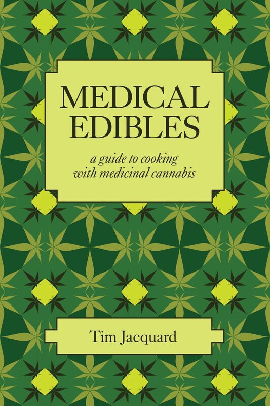Medical Edibles: A guide to cooking with medicinal cannabis