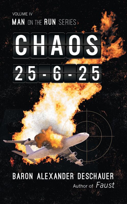 Man on the Run: Volume IV Chaos 25-6-25