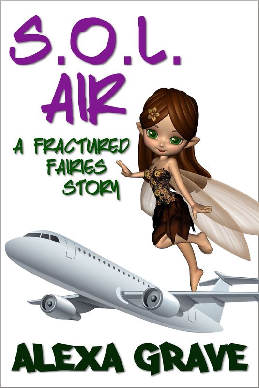 S.O.L. Air: A Fractured Fairies Story