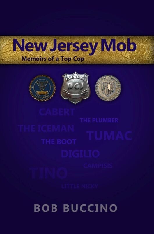 New Jersey Mob: Memoirs of a Top Cop