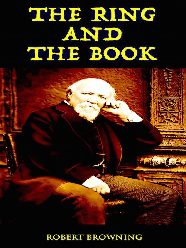 The Ring and the Book