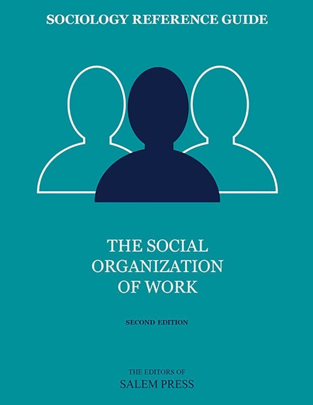 Sociology Reference Guide: The Social Organization of Work