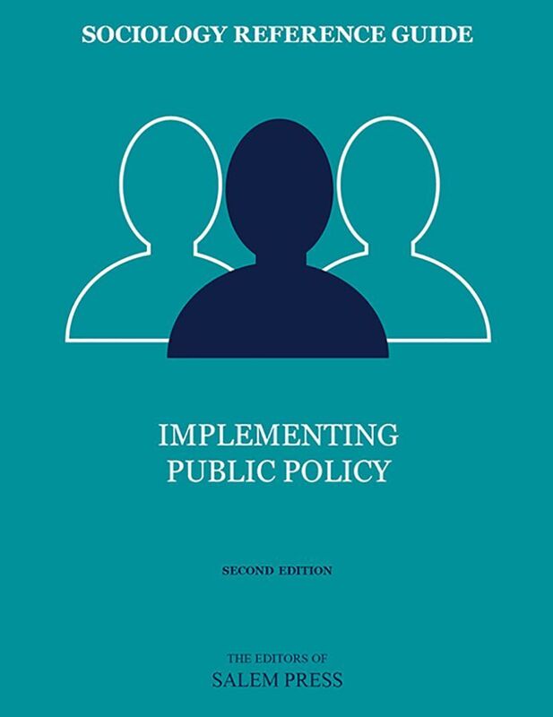 Sociology Reference Guide: Implementing Public Policy