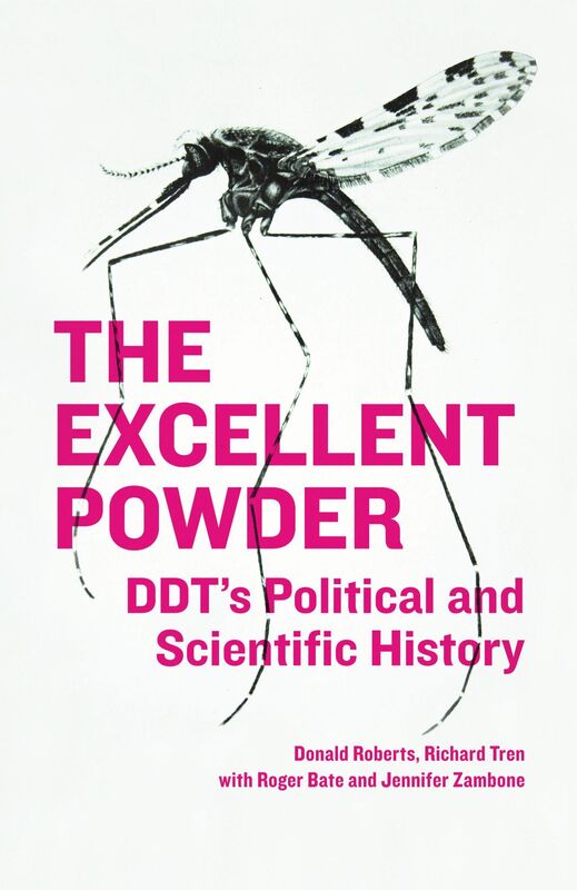 The Excellent Powder: DDTs Political and Scientific History