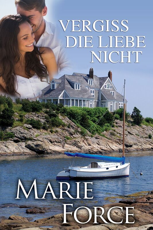 Vergiss die Liebe nicht (Neuengland-Reihe 1)