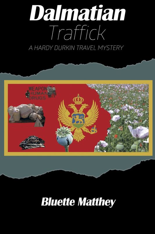 Dalmatian Traffick - A Hardy Durkin Travel Mystery