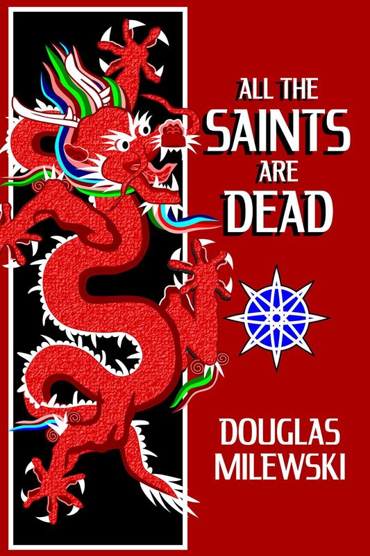 All the Saints Are Dead