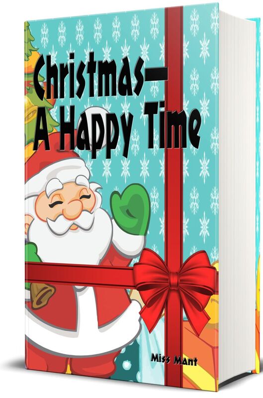 Christmas, A Happy Time (Illustrated Edition)