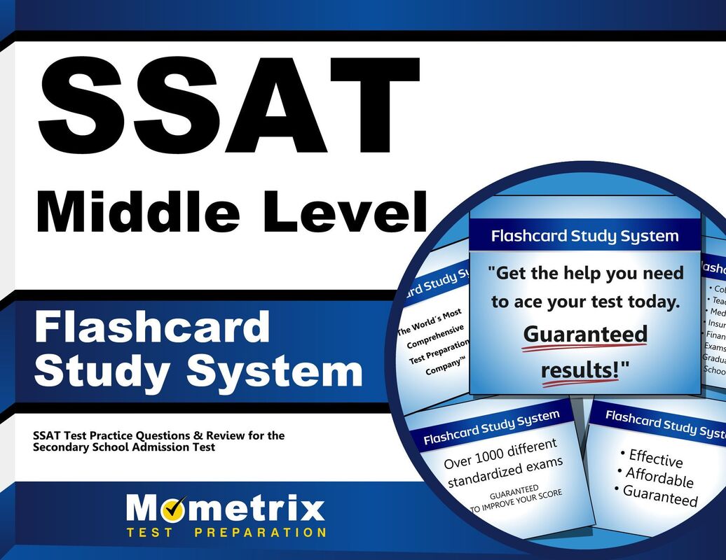 SSAT Middle Level Flashcard Study System: SSAT Test Practice Questions & Review for the Secondary School Admission Test