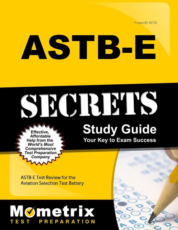 ASTB-E Secrets Study Guide: ASTB-E Test Review for the Aviation Selection Test Battery
