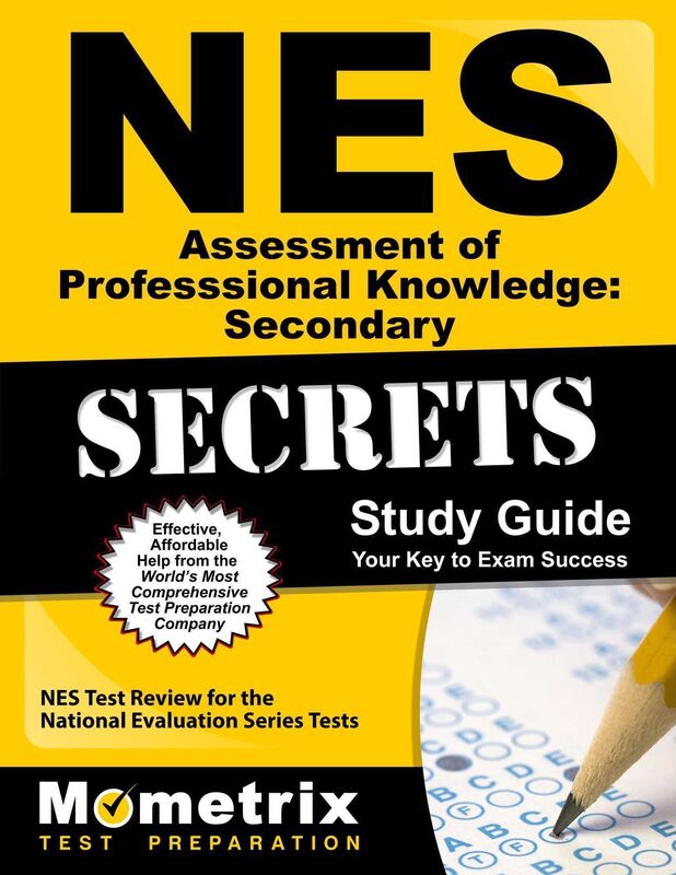 NES Assessment of Professional Knowledge: Secondary Secrets Study Guide: NES Test Review for the National Evaluation Series Tests