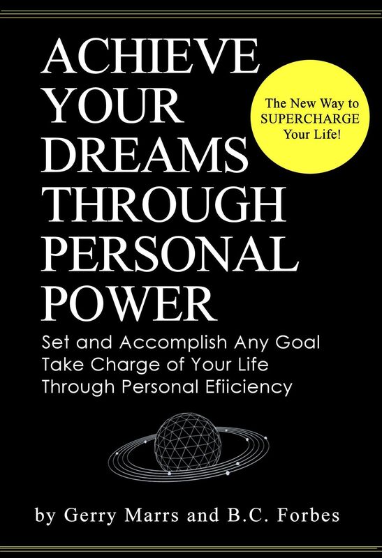 Achieve Your Dreams Through Personal Power: Set and Accomplish Any Goal, Take Charge of Your Life Through Personal Efficiency