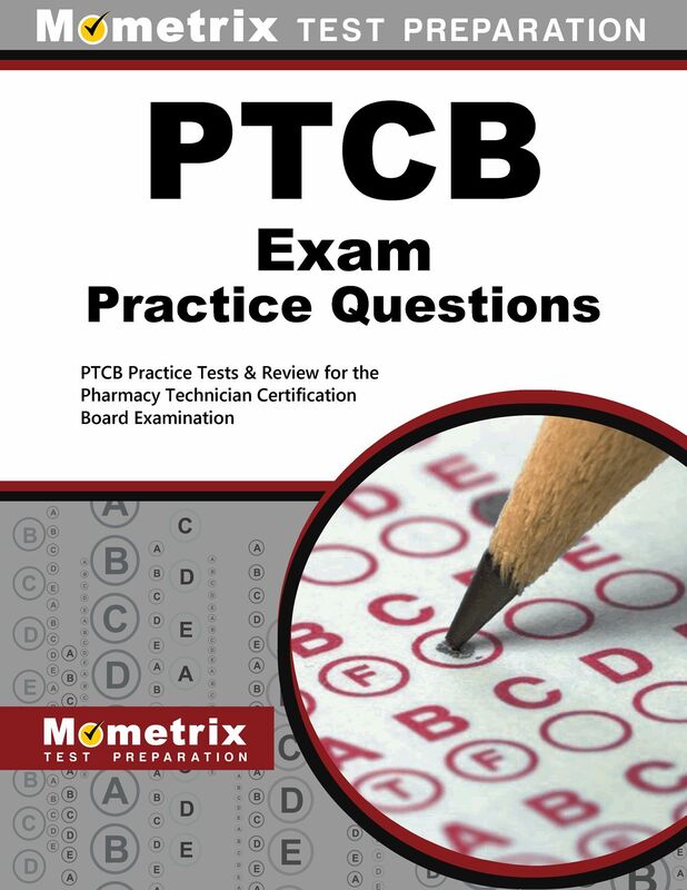 PTCB Exam Practice Questions (Second Set): PTCB Practice Tests & Review for the Pharmacy Technician Certification Board Examination