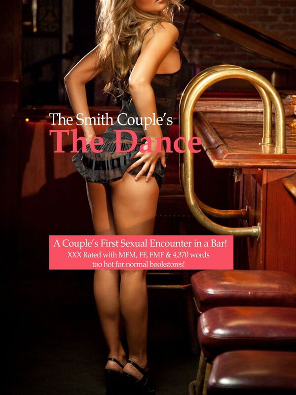 The Dance: A Couples First Sexual Encounter in a Bar