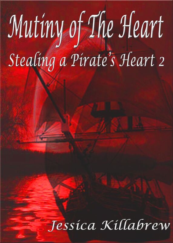 Mutiny of the Heart (Stealing A Pirates Heart 2)