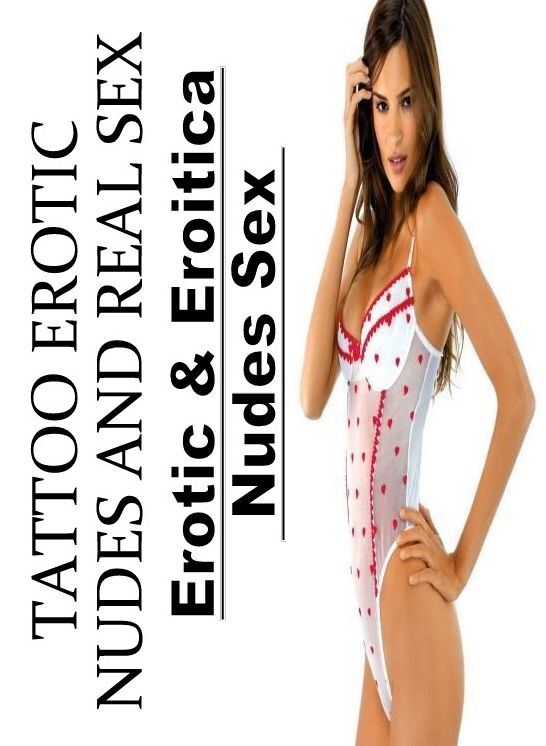 Blow Job: Erotic & Eroitica Nudes Sex TATTOO EROTIC NUDES AND REAL SEX ( Erotic Photography, Erotic Stories, Nude Photos, Naked , Lesbian, She-male, Gay, Fetish, Bondage, Sex, Erotica, Hentai, Blow Job, Three-sum , XXX)