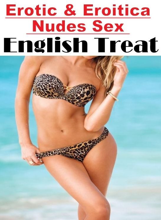 Domination: Erotic & Eroitica Nudes Sex English Treat ( Erotic Photography, Erotic Stories, Nude Photos, Naked , Lesbian, She-male, Gay, Fetish, Bondage, Sex, Erotica, Hentai, Blow Job, Three-sum , XXX)