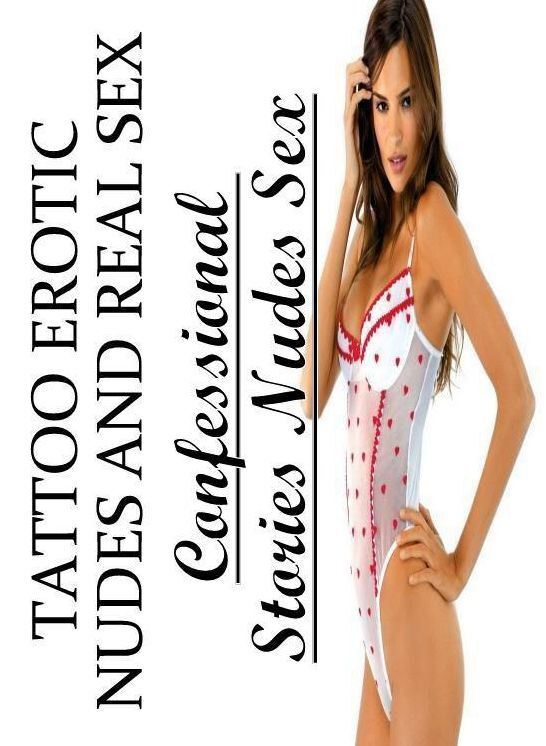 Blow Job: Confessional Stories Nudes Sex TATTOO EROTIC NUDES AND REAL SEX ( Erotic Photography, Erotic Stories, Nude Photos, Naked , Lesbian, She-male, Gay, Fetish, Bondage, Sex, Erotica, Hentai, Blow Job, Three-sum , XXX)