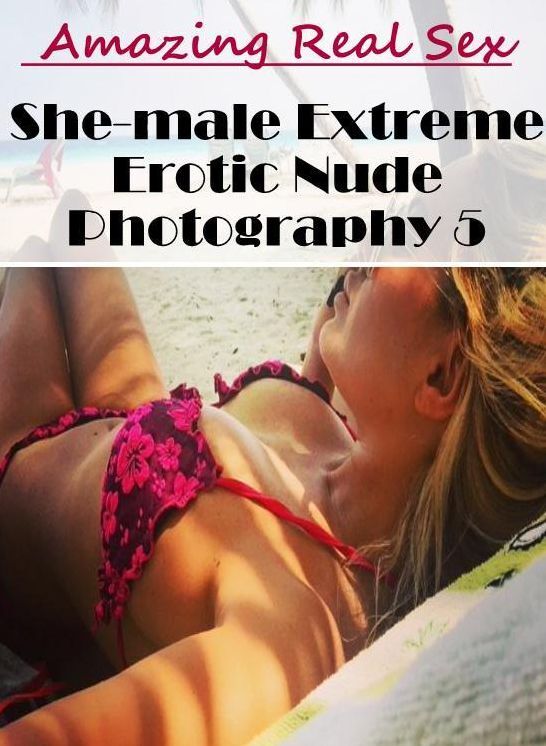 Bondage: Amazing Real Sex She-male Extreme Erotic Nude Photography 5 ( Erotic Photography, Erotic Stories, Nude Photos, Naked , Lesbian, She-male, Gay, Fetish, Bondage, Sex, Erotica, Hentai, Blow Job, Three-sum , XXX)