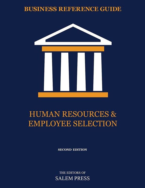 Business Reference Guide: Human Resources & Employee Selection