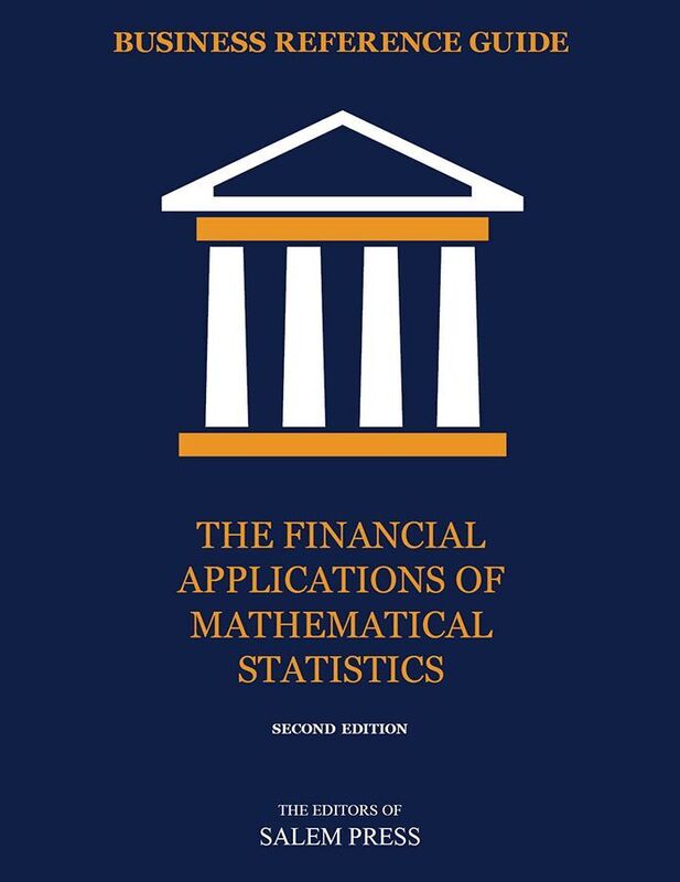 Business Reference Guide: The Financial Applications of Mathematical Statistics