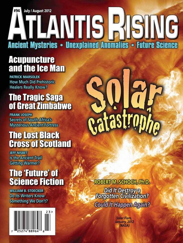 Atlantis Rising Magazine - 94 July/August 2012
