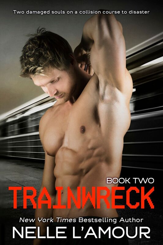 TRAINWRECK 2 (An Alpha Billionaire Romance Based on a True Event)