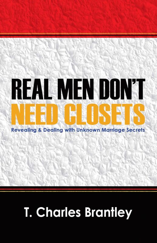 REAL MEN DON'T NEED CLOSETS