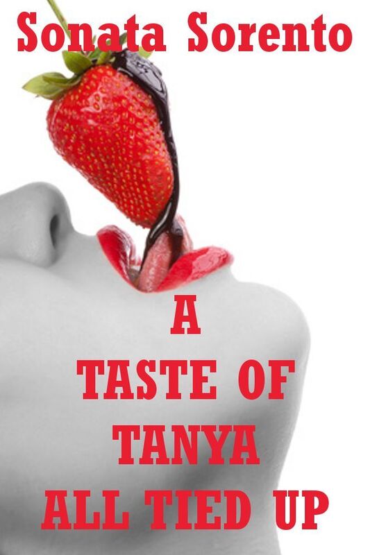 A Taste of Tanya All Tied Up: A First Lesbian Sex Bondage Short