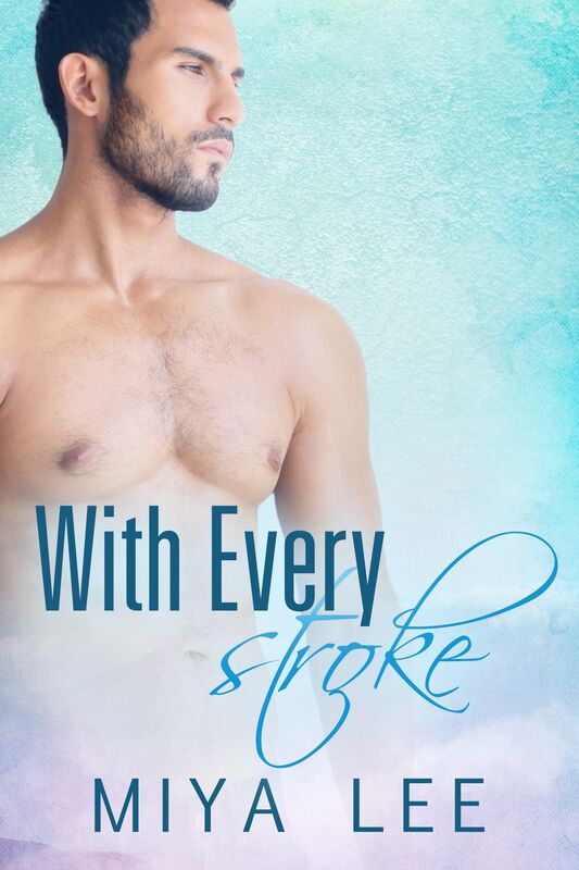 With Every Stroke: Gay Romance