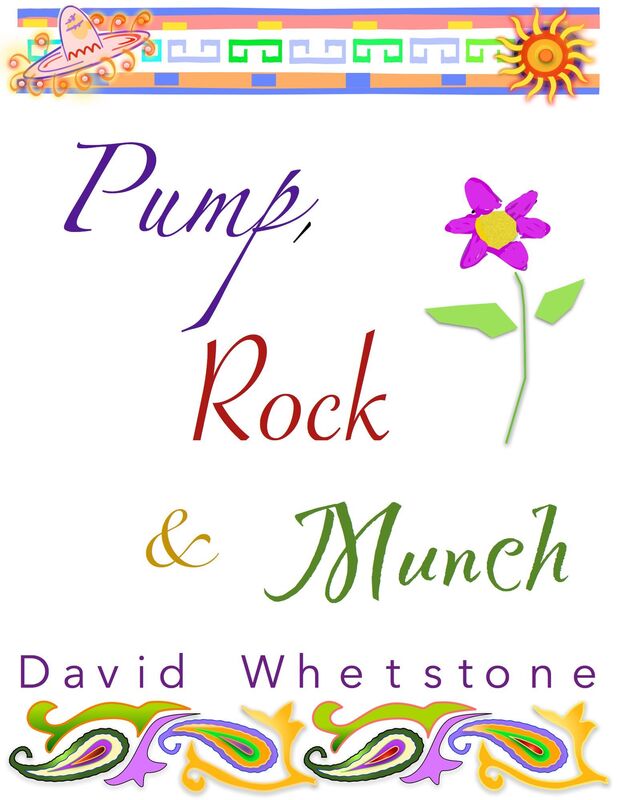 Pump, Rock, and Munch