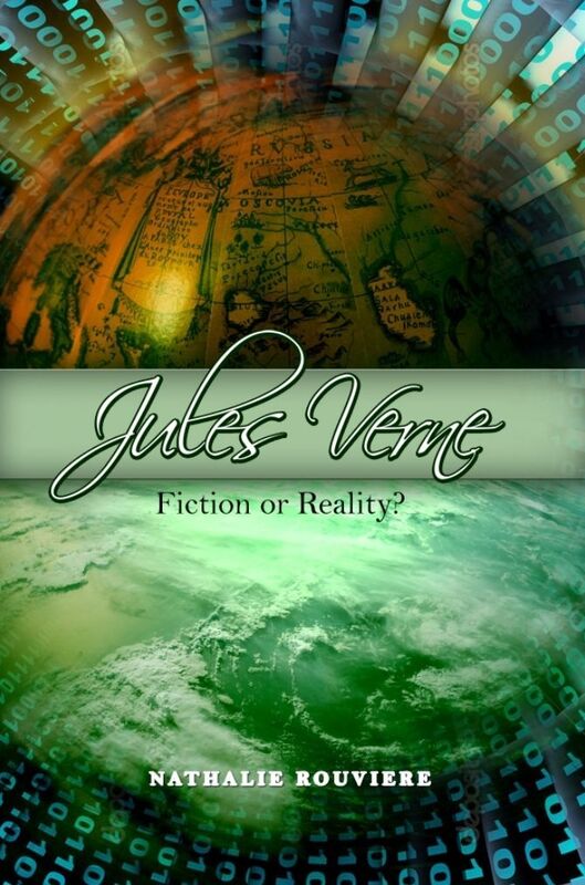Jules Verne: Fiction or Reality?