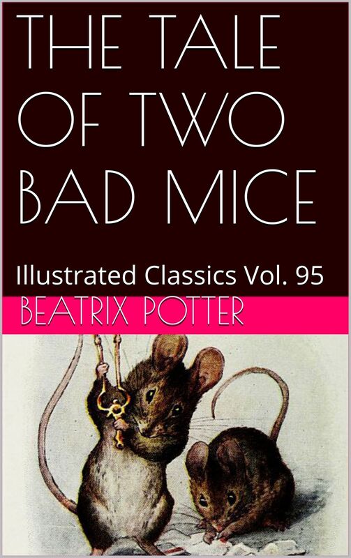 THE TALE OF TWO BAD MICE BY BEATRIX POTTER