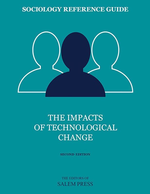 Sociology Reference Guide: The Impacts of Technological Change