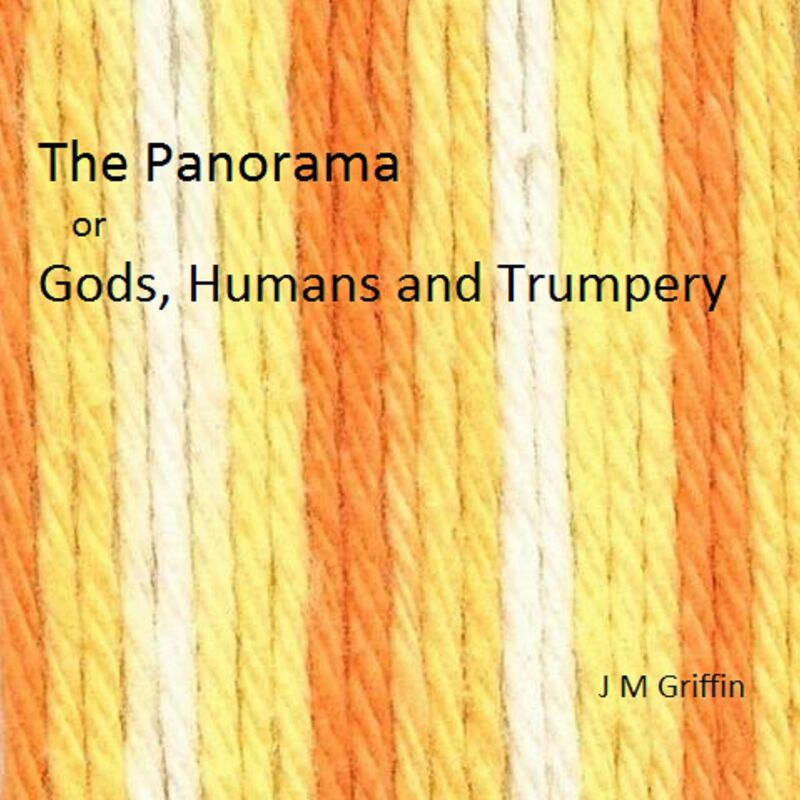 The Panorama or Gods, Humans and Trumpery