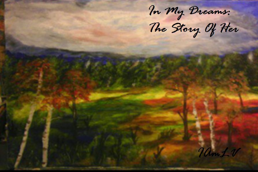 In My Dreams: The Story of Her