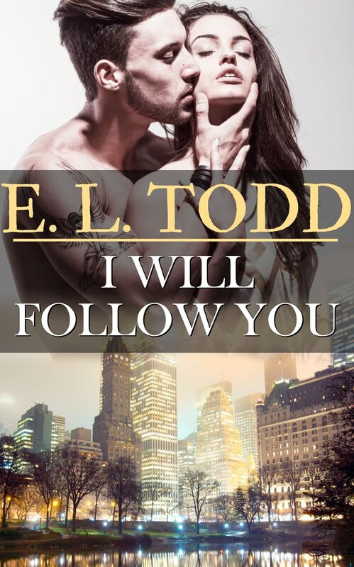 I Will Follow You (Forever and Ever #17)