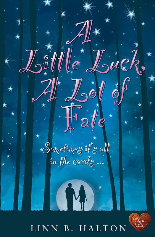 A Little Luck, A Lot of Fate (Choc Lit)