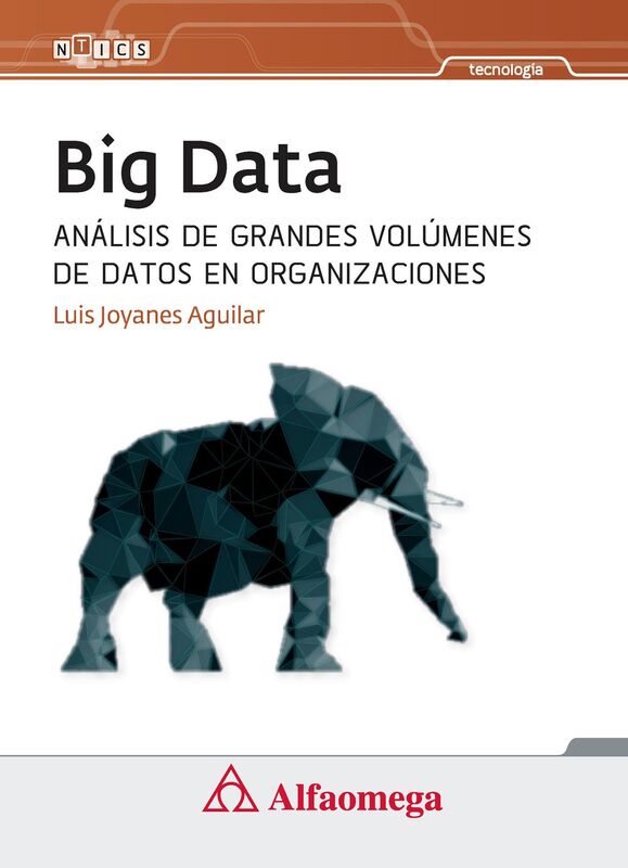Big Data - Analisis de grandes volumenes de datos en organizaciones