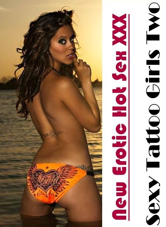 Erotica Photo: New Erotic Hot Sex XXX Sexy Tattoo Girls Two ( Erotic Photography, Erotic Stories, Nude Photos, Naked , Lesbian, She-male, Gay, Fetish, Bondage, Sex, Erotica, Hentai, Blow Job, Three-sum , XXX)