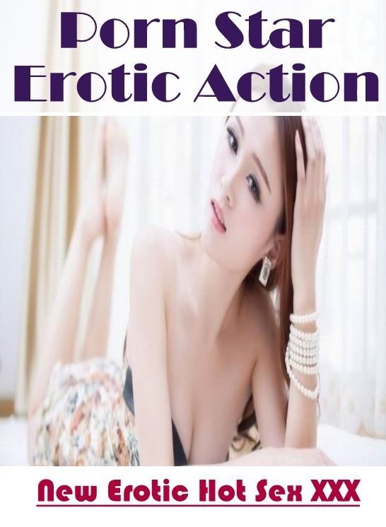 Naked: New Erotic Hot Sex XXX Porn StarErotic Action ( Erotic Photography, Erotic Stories, Nude Photos, Naked , Lesbian, She-male, Gay, Fetish, Bondage, Sex, Erotica, Hentai, Blow Job, Three-sum , XXX)