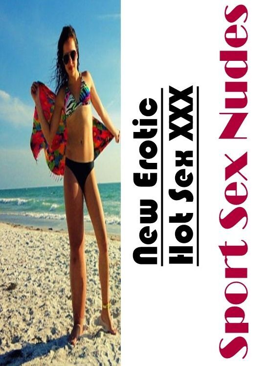 Erotica Photo: New Erotic Hot Sex XXX Sport Sex Nudes ( Erotic Photography, Erotic Stories, Nude Photos, Naked , Lesbian, She-male, Gay, Fetish, Bondage, Sex, Erotica, Hentai, Blow Job, Three-sum , XXX)