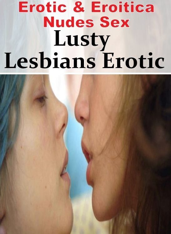 Domination: Erotic & Eroitica Nudes Sex Lusty Lesbians Erotic ( Erotic Photography, Erotic Stories, Nude Photos, Naked , Lesbian, She-male, Gay, Fetish, Bondage, Sex, Erotica, Hentai, Blow Job, Three-sum , XXX)