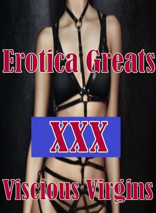Confession: Erotica Greats Viscious Virgins ( Erotic Photography, Naked Adult Nudes, Breast, Domination, Bare Ass, Hentai, XXX, Adult Sex, Teen )