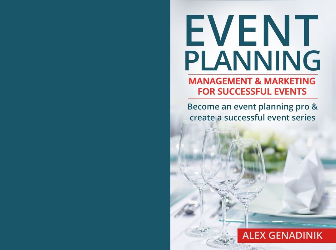 Event Planning: Management & Marketing For Successful Events
