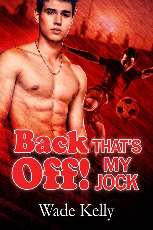 Back Off! Thats My Jock